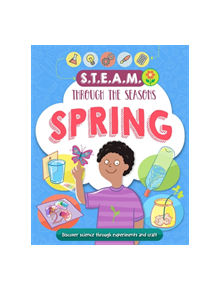 STEAM through the seasons: Spring - 9781526309051