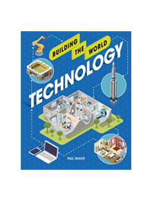 Building the World: Technology - 9781526311191