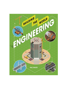 Building the World: Engineering - 9781526311221