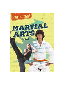 Get Active!: Martial Arts - 9781526311702