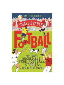 Unbelievable Football - 9781526362445