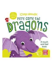 Clap Hands: Here Come the Dragons - 9781526381583