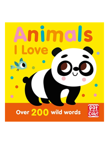 Talking Toddlers: Animals I Love - 9781526382368