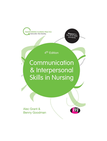 Communication and Interpersonal Skills in Nursing - 9218 - 9781526400987