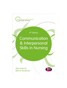 Communication and Interpersonal Skills in Nursing - 9218 - 9781526400994