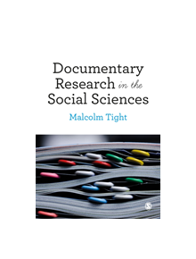 Documentary Research in the Social Sciences - 9781526426659