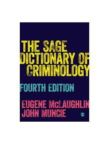 The SAGE Dictionary of Criminology - 9781526436726