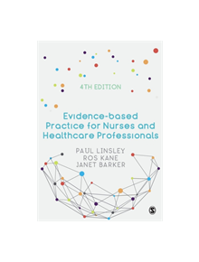 Evidence-based Practice for Nurses and Healthcare Professionals - 9218 - 9781526460004