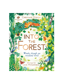 The Woodland Trust: Into The Forest - 9781526600707