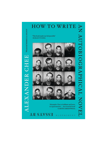 How to Write an Autobiographical Novel - 9781526609113