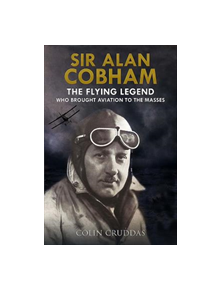 Sir Alan Cobham - 9781526738400