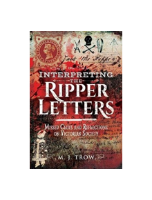 Interpreting the Ripper Letters - 9781526739292