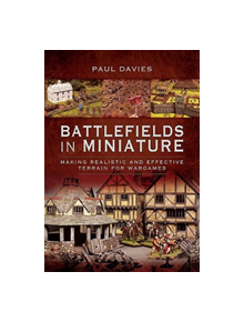 Battlefields in Miniature - 9781526743794