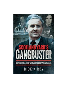 Scotland Yard's Gangbuster - 9781526751737