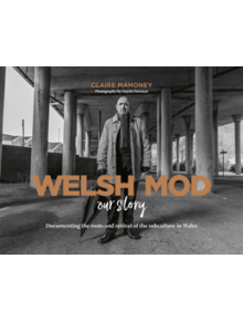 Welsh Mod: Our Story - 9781527220515