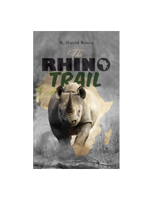 The Rhino Trail - 9781528915281