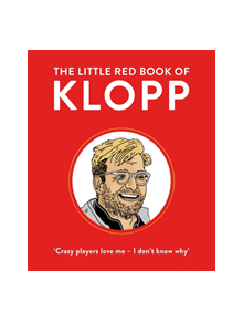 The Little Red Book of Klopp - 9781529012071