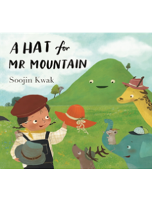 A Hat for Mr Mountain - 9781529012873