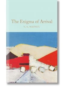 The Enigma of Arrival - V. S. Naipaul - Macmillan Collector's Library - 9781529013047