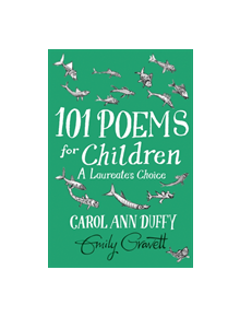 101 Poems for Children Chosen by Carol Ann Duffy: A Laureate's Choice - 9781529021165