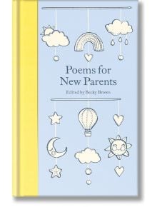 Poems for New Parents - Macmillan Collector's Library - 9781529065428