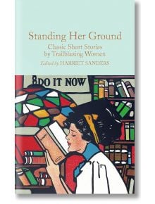 Standing Her Ground - Macmillan Collector's Library - 9781529072631