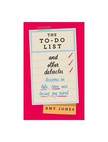 The To-Do List and Other Debacles - 9781529103427