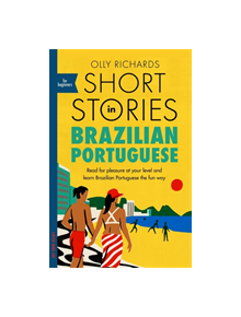 Short Stories in Brazilian Portuguese for Beginners - 978575 - 9781529302806