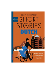 Short Stories in Dutch for Beginners - 978575 - 9781529302868