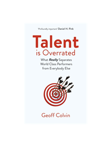 Talent is Overrated 2nd Edition - 9781529309133