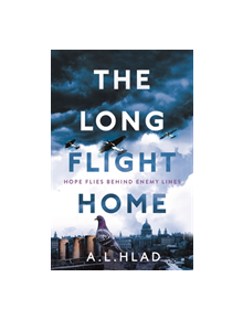 The Long Flight Home - 9781529311464