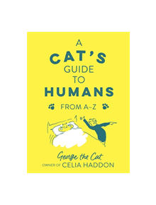 A Cat's Guide to Humans - 9781529353006