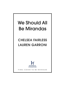 We Should All Be Mirandas - 9781529355314