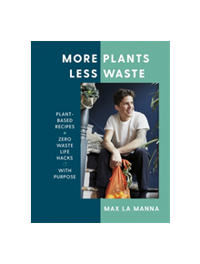 More Plants Less Waste - 9781529396201