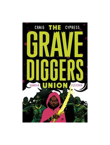 The Gravediggers Union Volume 2 - 9781534308541