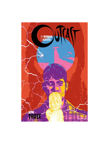 Outcast by Kirkman & Azaceta Book 3 - 9781534312302