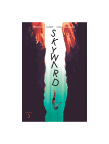 Skyward Volume 3: Fix the World - 9781534312432