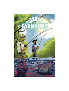 Farmhand Volume 2: Thorne in the Flesh - 9781534313323