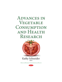 Advances in Vegetable Consumption & Health Research - 9781536122732