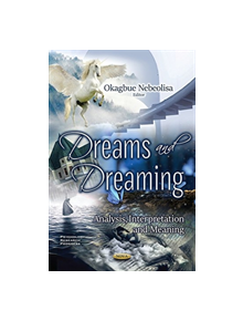 Dreams and Dreaming - 9781536130164