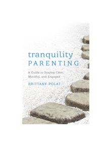 Tranquility Parenting - 9781538112427