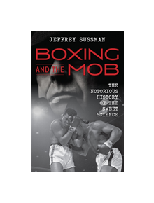 Boxing and the Mob - 9781538113158