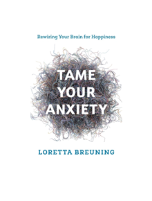 Tame Your Anxiety - 9781538117767