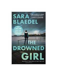 The Drowned Girl (previously published as Only One Life) - 9781538759851