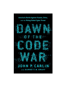 Dawn of the Code War - 9781541773844