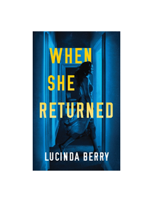 When She Returned - 9781542092920