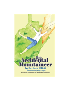 The Accidental Mountaineer - 9781543948455