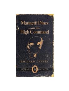 Marinetti Dines with the High Command - 9781550718645