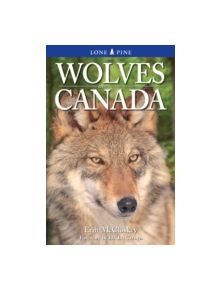 Wolves in Canada - 9781551058726