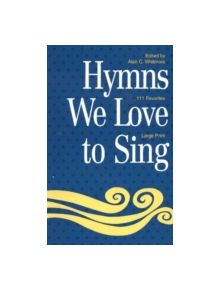 Hymns We Love to Sing - 9781551451510